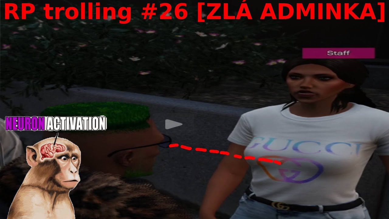 RP trolling #26 [ZLÁ ADMINKA]