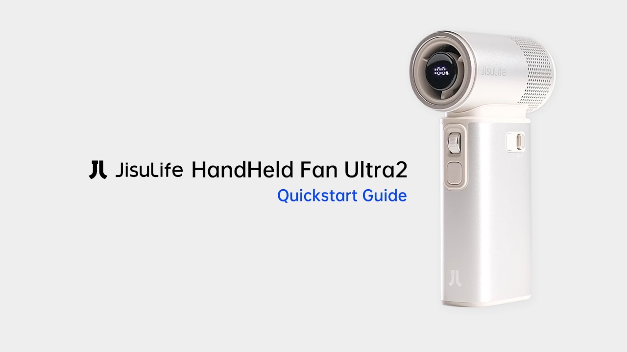 JisuLife Handheld Fan Ultra2｜Quickstart Guide