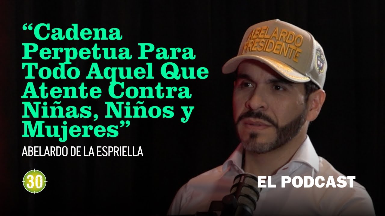 EL PODCAST con el candidato presidencial Abelardo De La Espriella