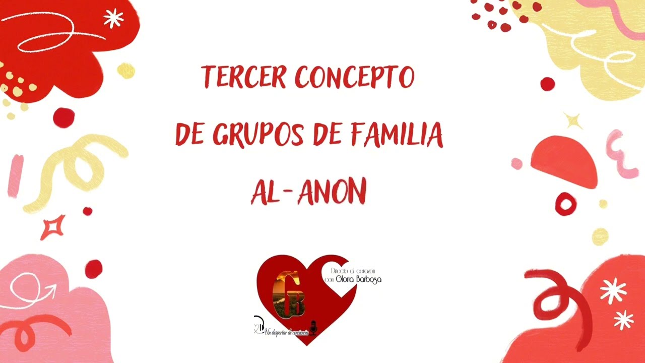 Tercer concepto de los grupos de familia Al-anon