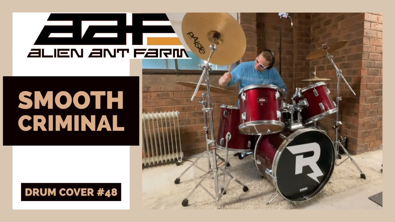ALIEN ANT FARM - Smooth Criminal (#drumcover 48)