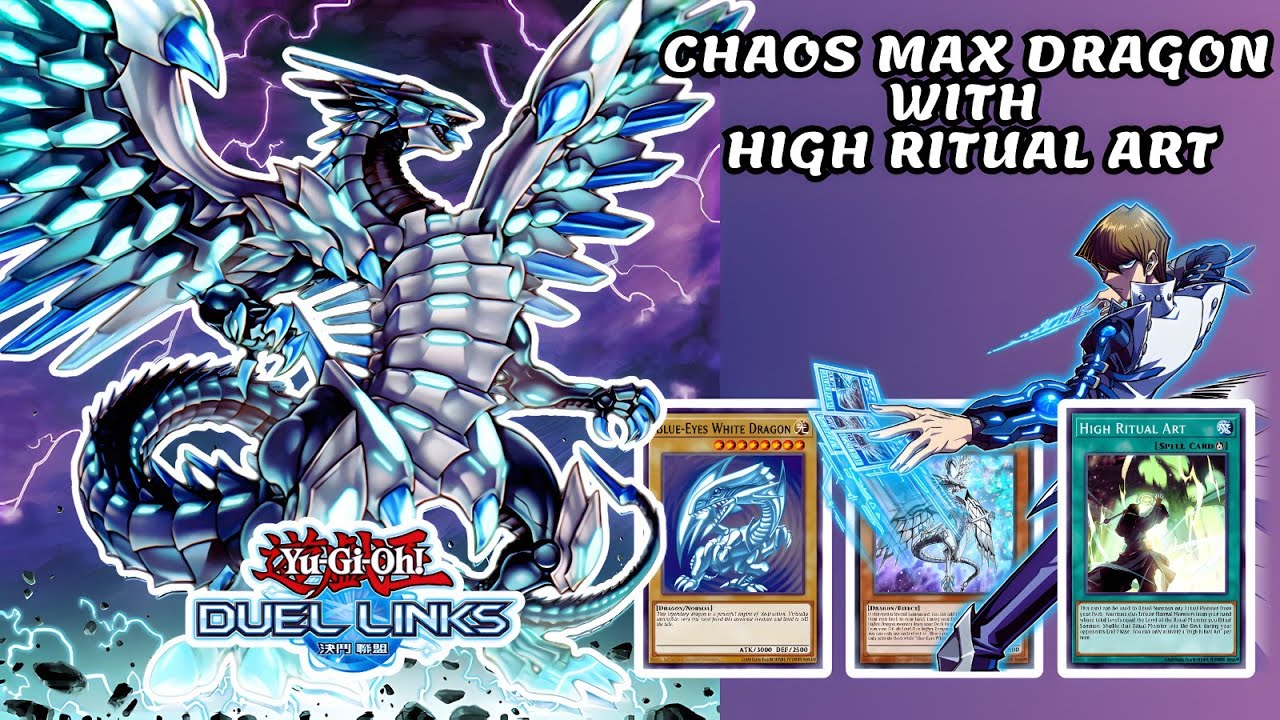 BLUE-EYES CHAOS MAX DRAGON DECK PROFILE HIGH RITUAL ART DOMINATION IN DUEL LINKS!