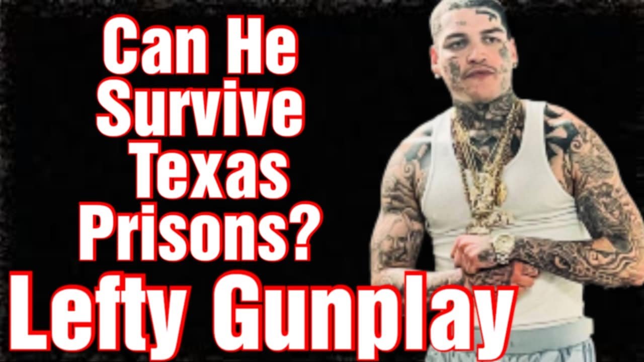 Lefty Gunplay — выживет ли он в техасских тюрьмах?