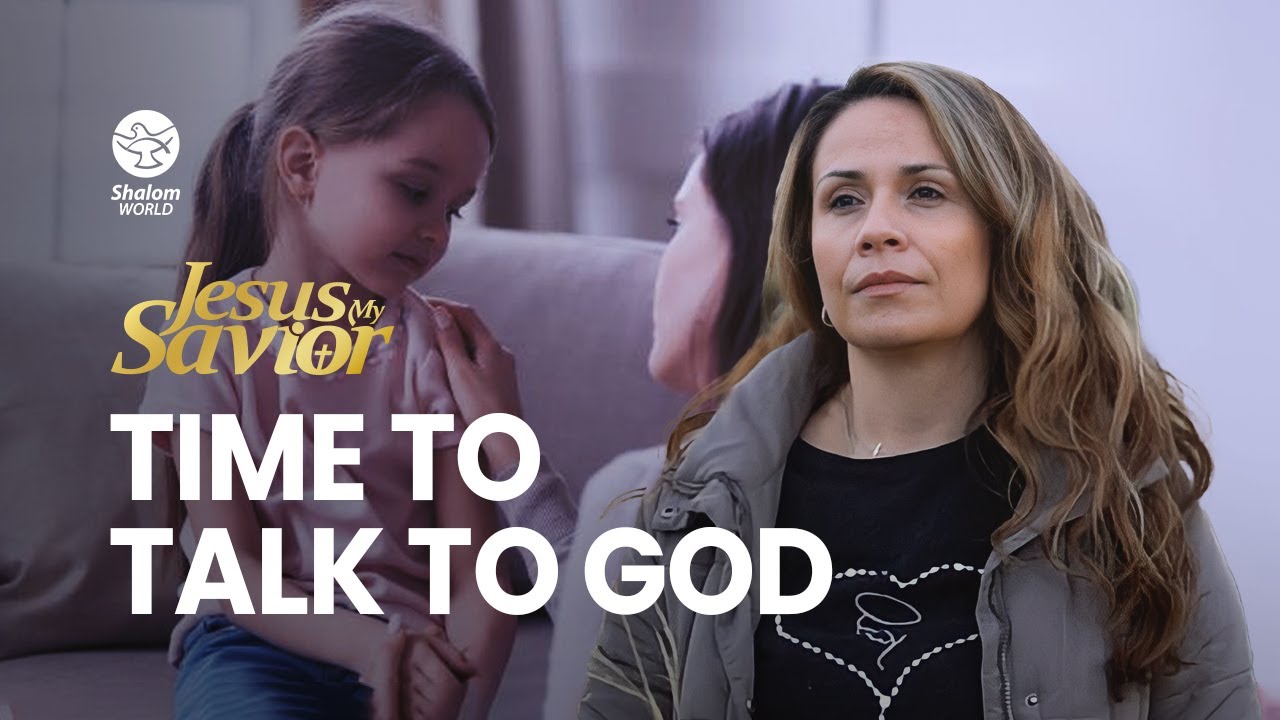 A Little Prayer is a Good Place to Start | Marcela Blanco Luna | Jesus My Savior