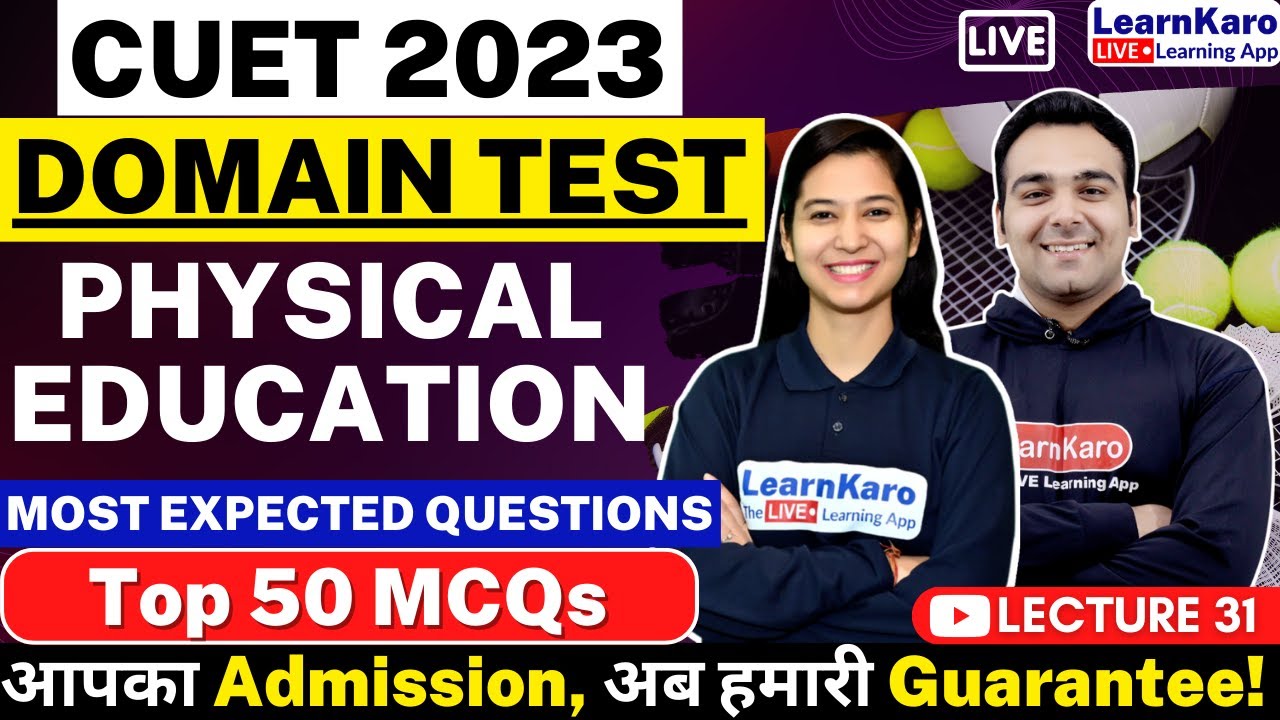 CUET 2023 Physical Education | Top 50 MCQs