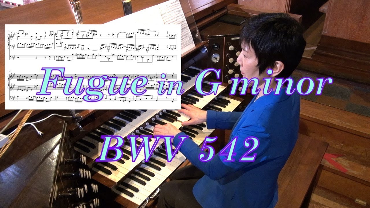 Bach, BWV 542 