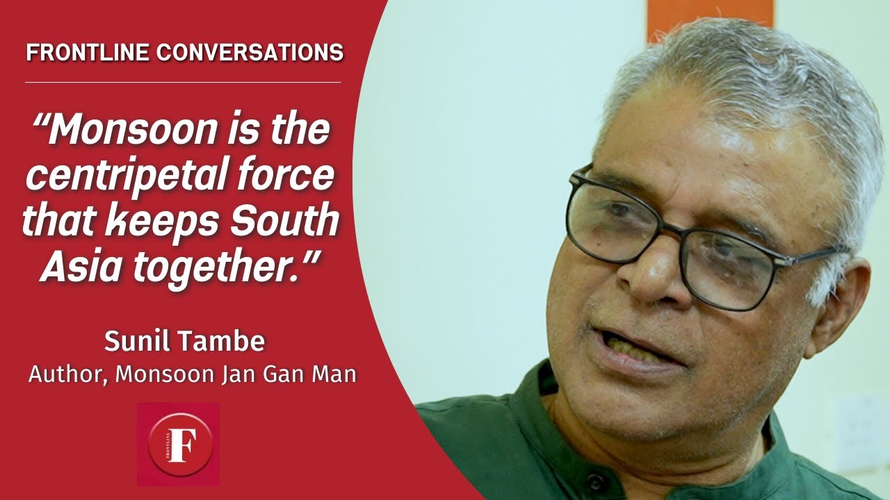 Why India exists because of the monsoon | Author Sunil Tambe explains