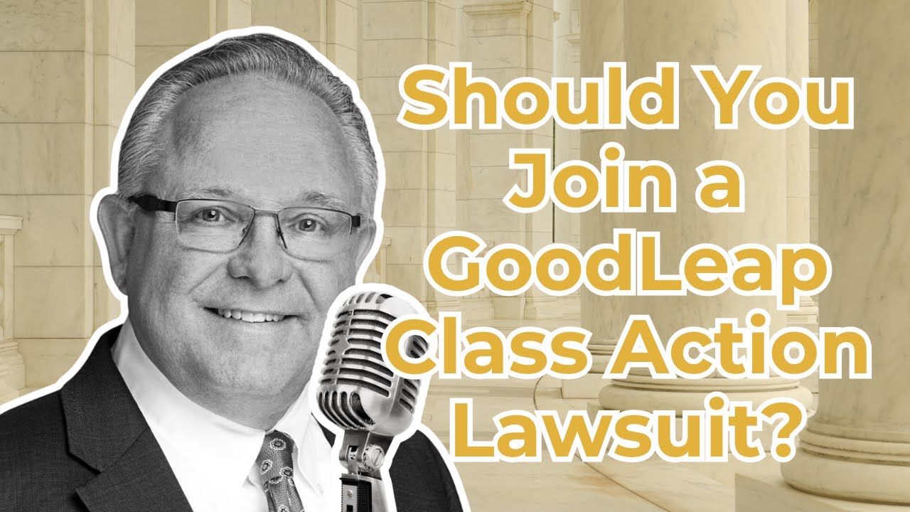 Should You Join a GoodLeap Class Action Lawsuit?