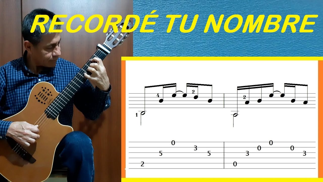 RECORDÉ TU NOMBRE - Huayno del norte de Lima / PENTAGRAMA Y TABLATURA / Guitarra