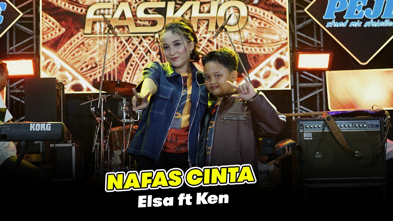 NAFAS CINTA-ELSA SAFIRA FT KENKEN - FASKHO MUSIC