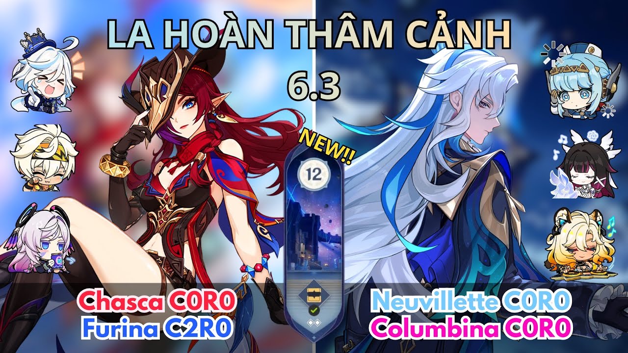 La Hoàn Mới 6.3 (Spiral Abyss) | Tầng 12 | Chasca x Furina Neuvillette x Columbina | Genshin Impact