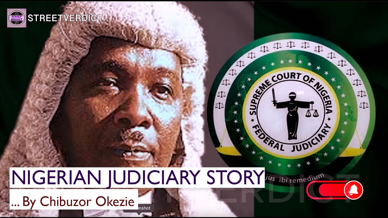 WATCH: The Story Of Nigerian Judiciary Since 1960