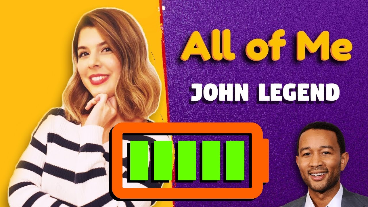 Como Cantar All Of Me em Inglês - John Legend - Letra e Pronúncia
