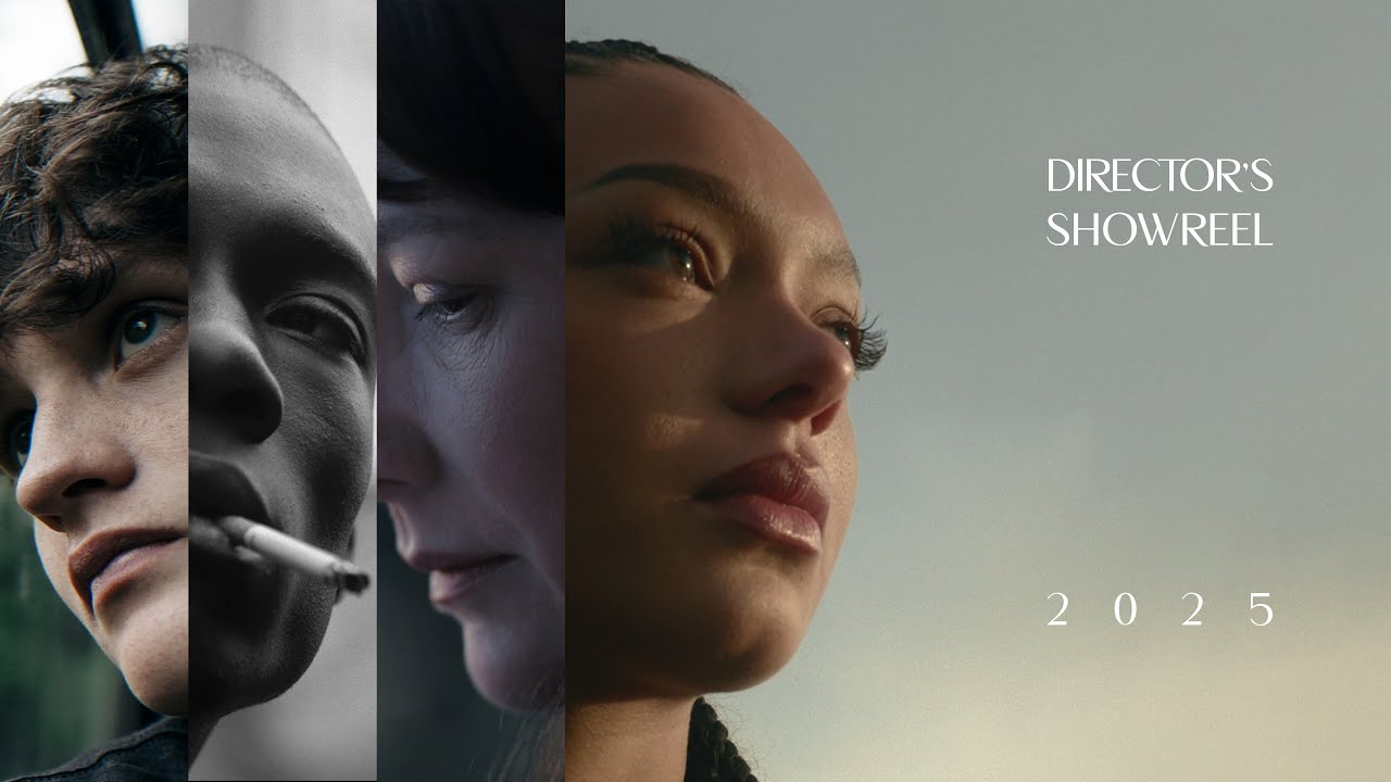DIRECTOR'S SHOWREEL | 2025