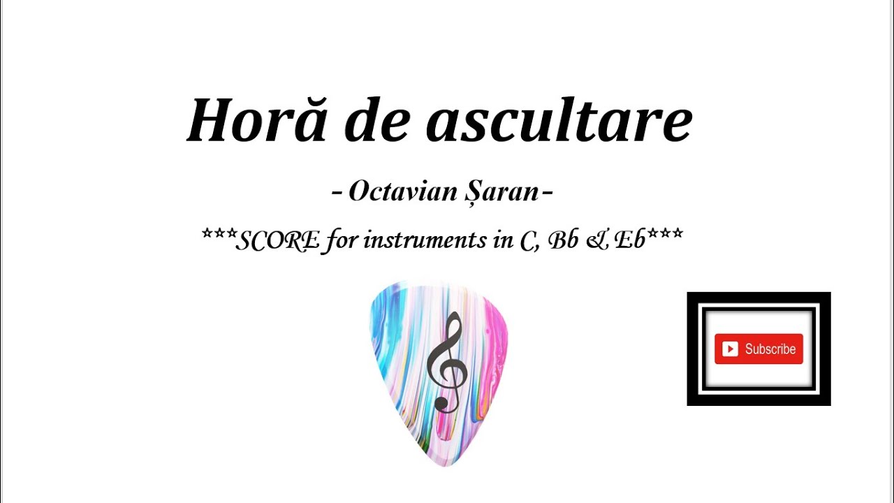 HORĂ DE ASCULTARE- Octavian Șaran (Partitură)