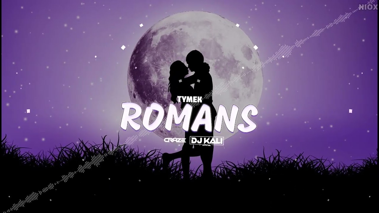 Tymek - Romans (DJ KALI & CRAZE) BOOTLEG