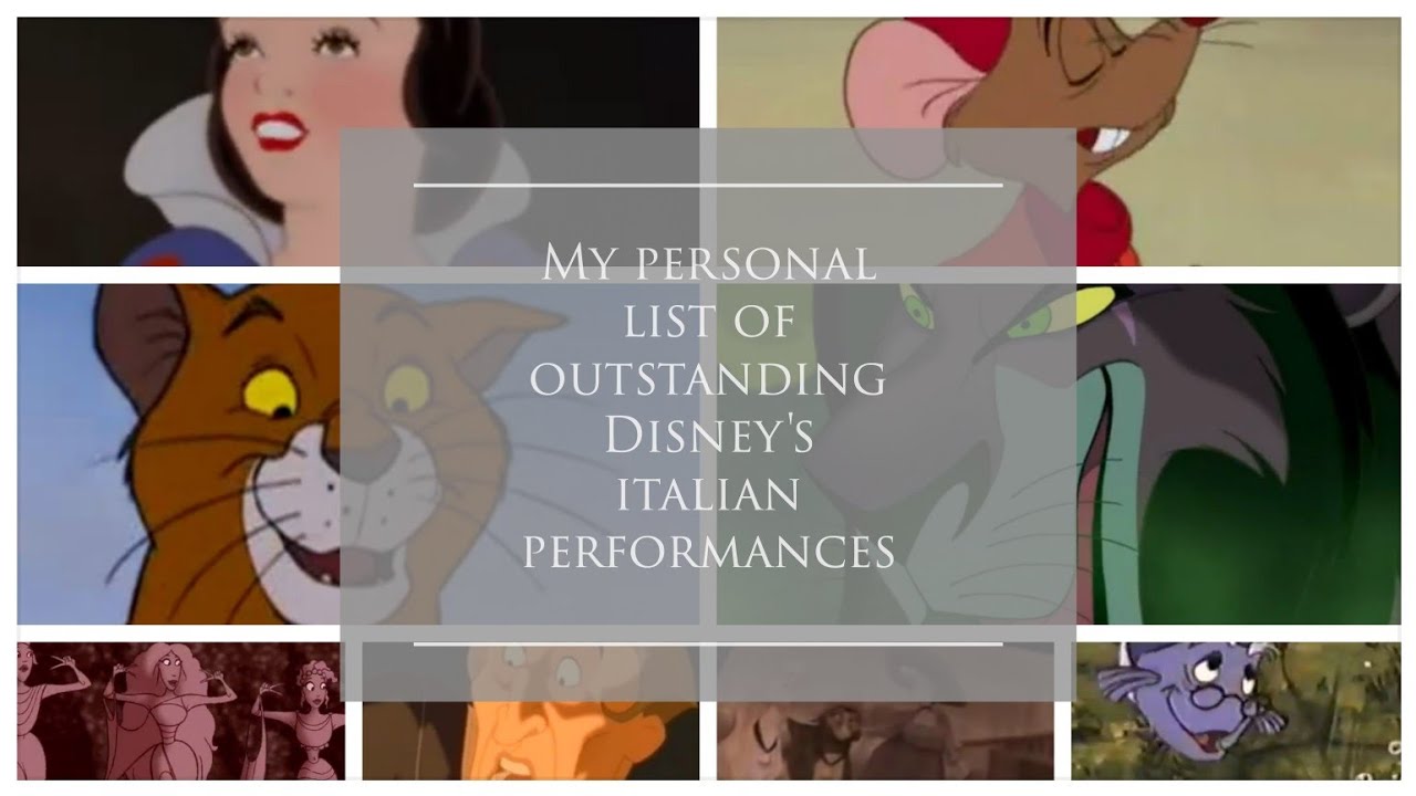 My personal list: outstanding Disney's italian performances