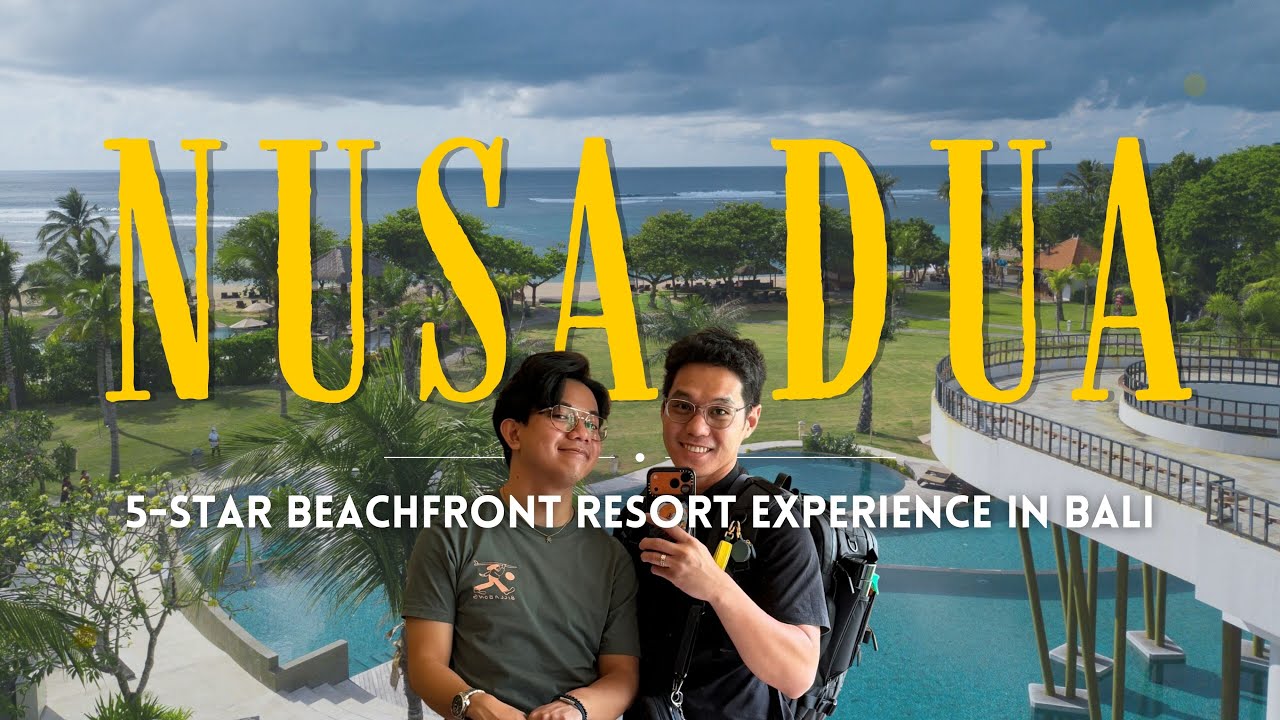 Our First time in Nusa Dua | 5 Star Resort Experience #bali 🇮🇩