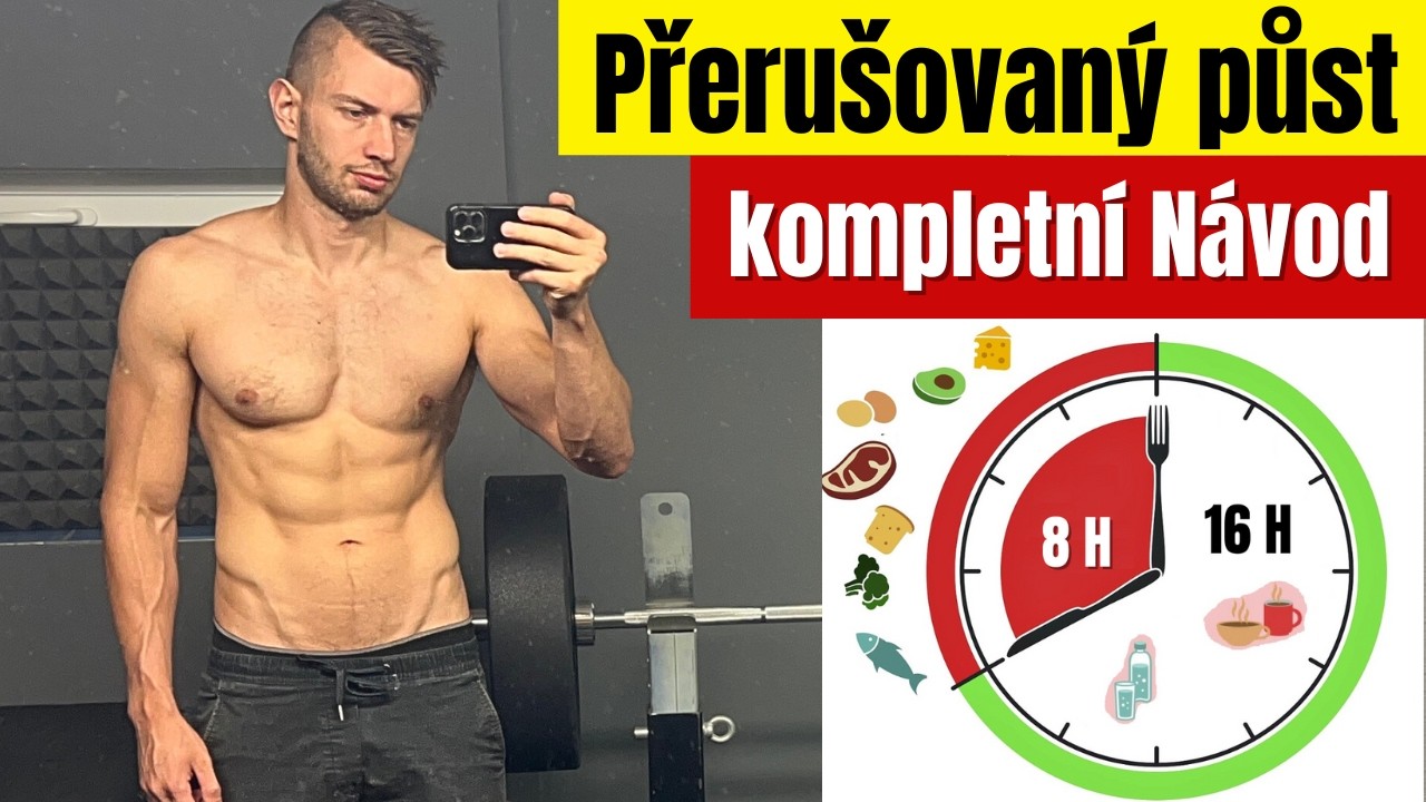 Přeru&scaron;ovan&yacute; půst: Kompletn&iacute; N&aacute;vod pro V&Aacute;ŽN&Eacute; hubnut&iacute; a začatečn&iacute;ky