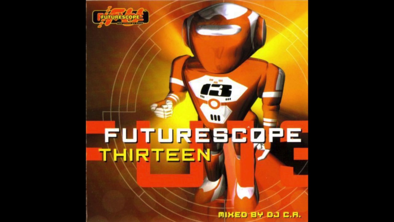 Futurescope Vol  13 mixed by DJ C.A. (Released 2000)