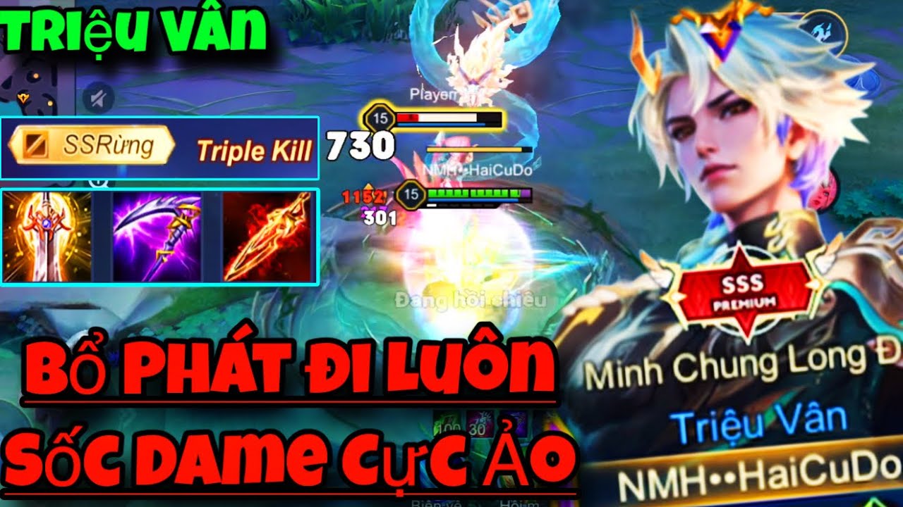 TRIỆU VÂN 1 Bổ Thăng Thiên Triple Kill Gánh Team Đỉnh Khi AD Địch Chưa Kịp Dương Cung Đã Bay Màu