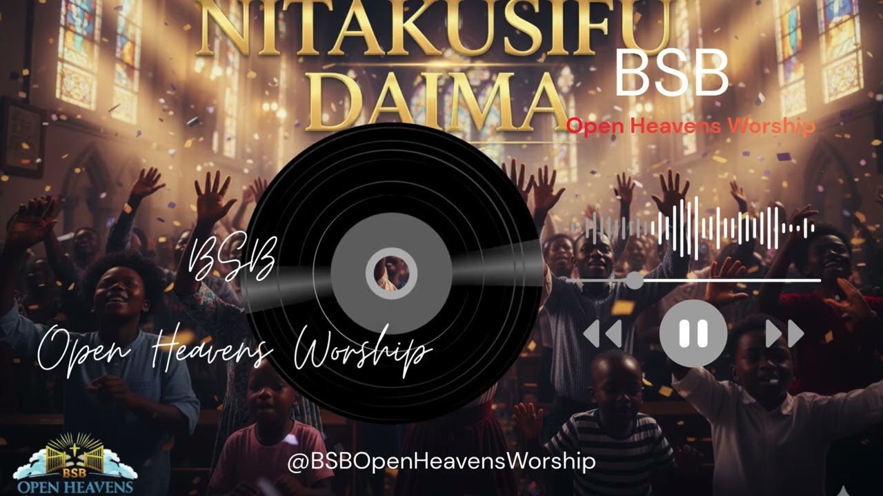 Nitakusifu Daima