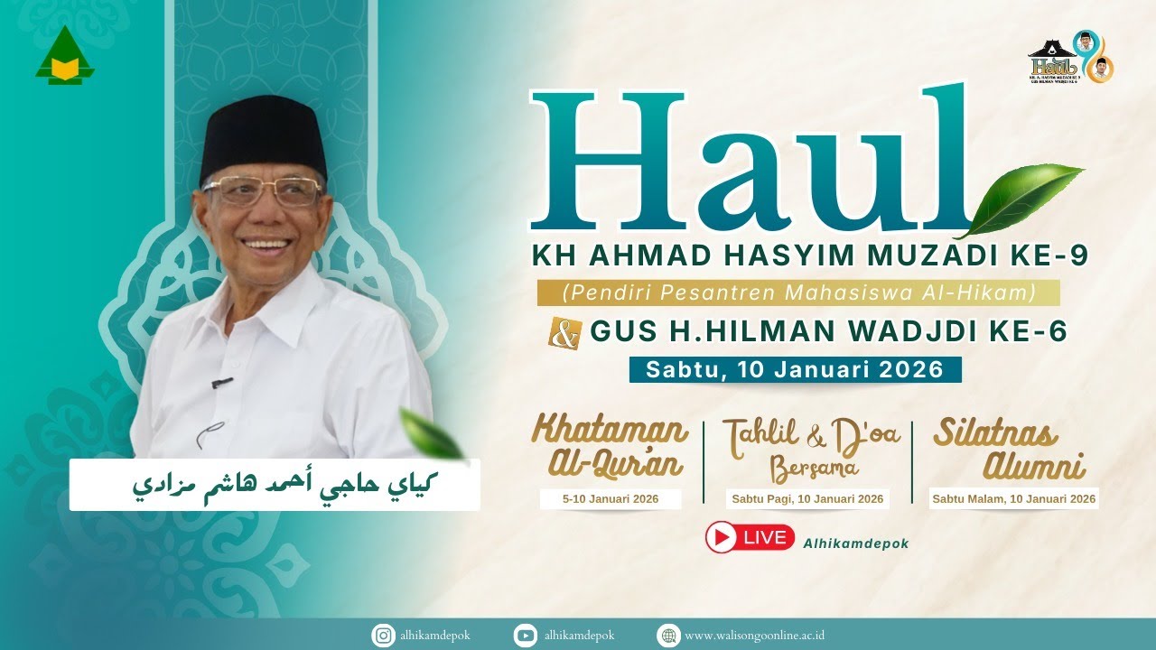 Haul KH. Ahmad Hasyim Muzadi ke-9 & Gus H. Hilman Wadjdi ke-6