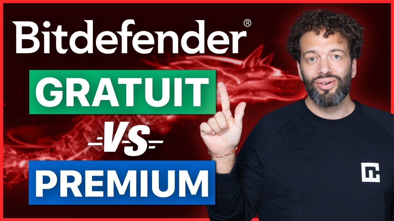 Bitdefender Premium vs Free | Bitdefender en Vaut-il la Peine ?