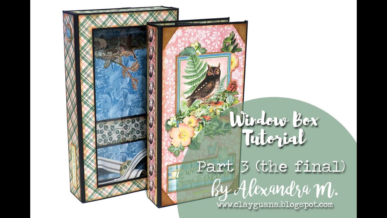 Window Box Tutorial ft. Graphic 45 
