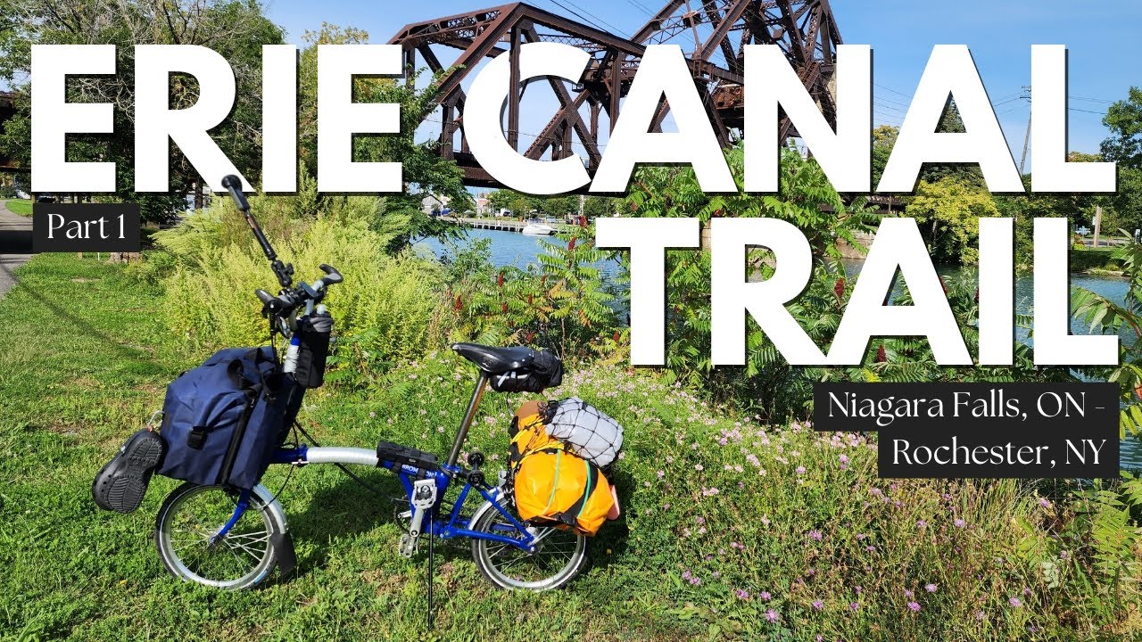 Small Bike, Big Adventure: Erie Canal Trail Part 1 (Niagara Falls, ON to Rochester, NY)