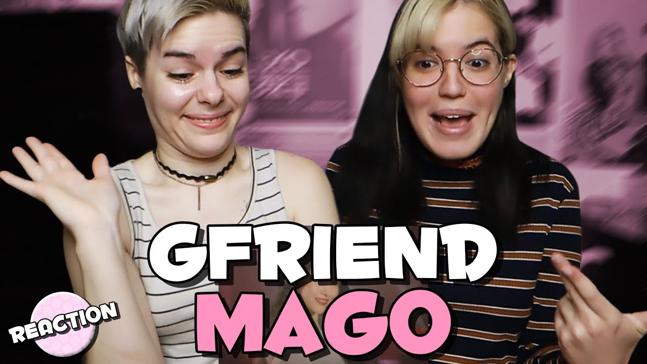 GFRIEND (여자친구) - MAGO ★ MV REACTION