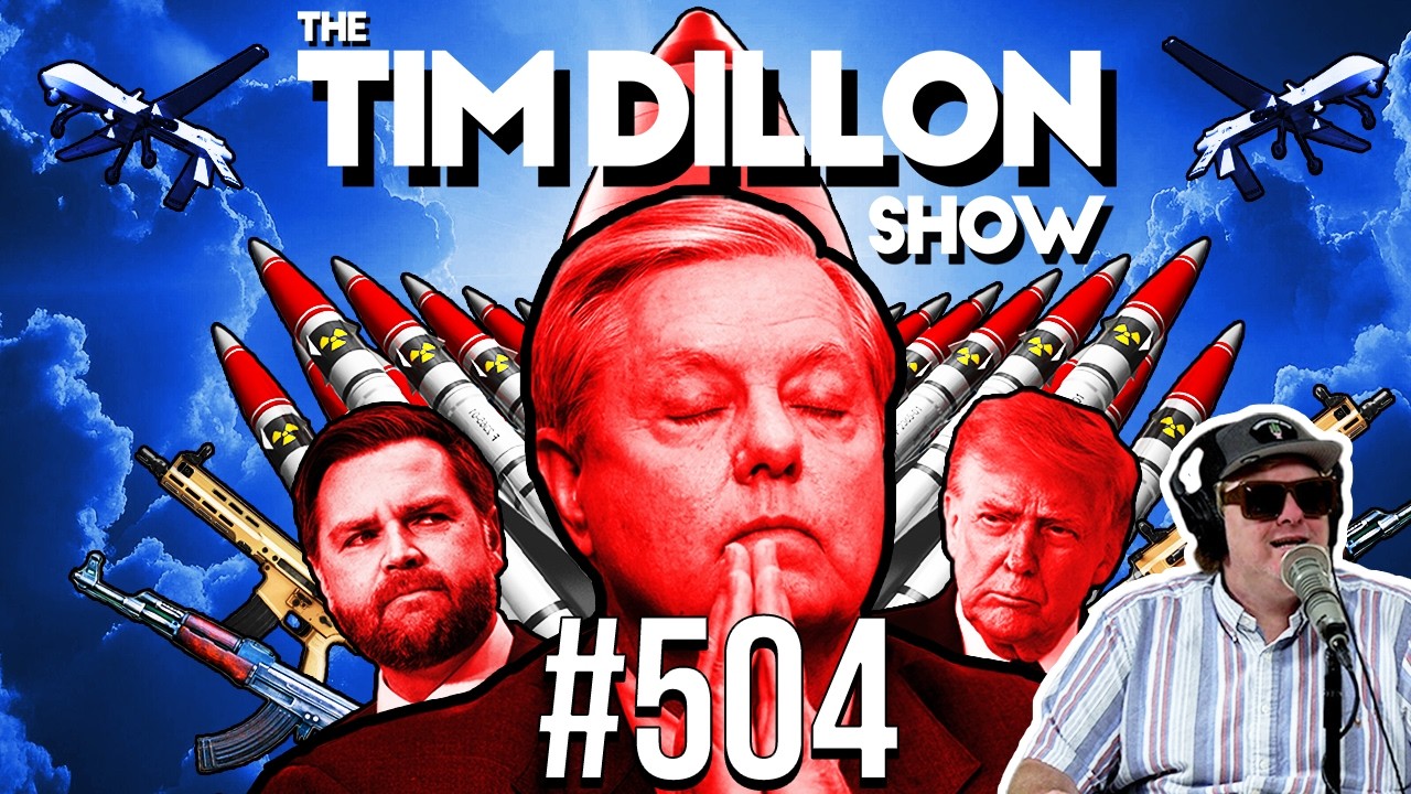 Lindsey Graham, Invading Iran & The Summer of Sh*t | The Tim Dillon Show #504