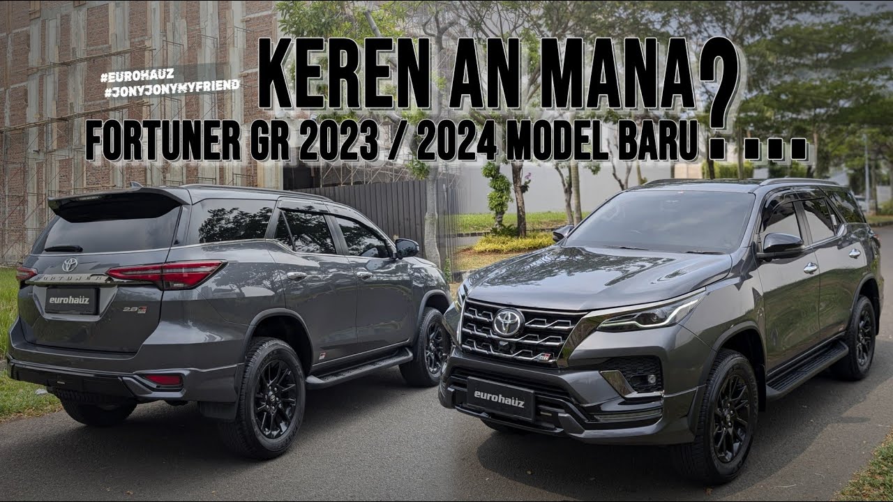PILIH FORTUNER GR 2.8 2023 ATAU FORTUNER GR LEADER 2024? LEBIH SUKA DIESEL YANG MODEL MANA?