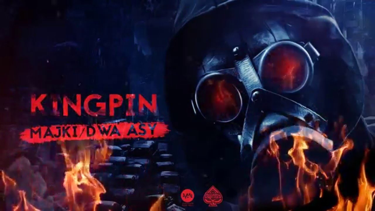 MAJKI / DWA ASY - KINGPIN / Czarnobyl