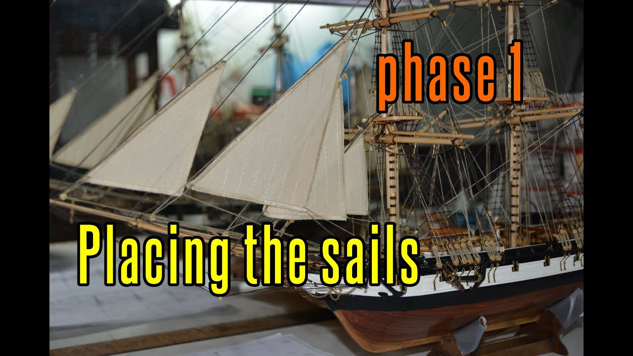HMS Beagle - part 46 Placing The Sails (phase 1)