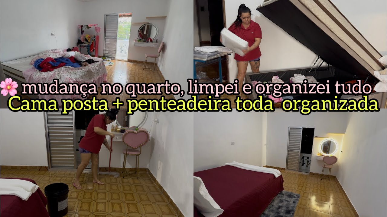 🌸MUDANÇA NO QUARTO/FAXINEI E ORGANIZEI TUDO/PENTEADEIRA ORGANIZADA/CAMA POSTA PERFEITA/ELYELMA REIS💞
