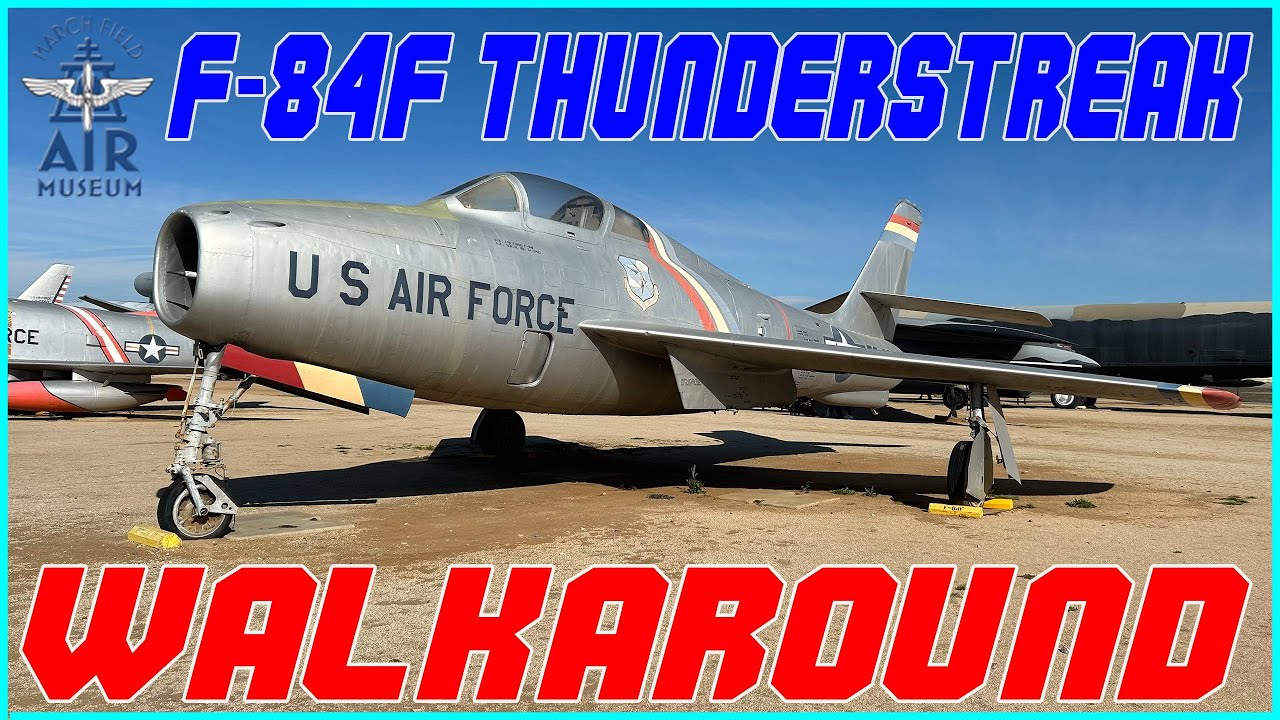 F-84F THUNDERSTREAK WALKAROUND