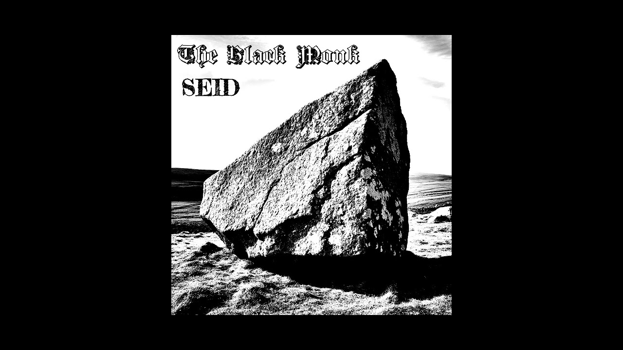 The Black Monk   SEID Official Audio