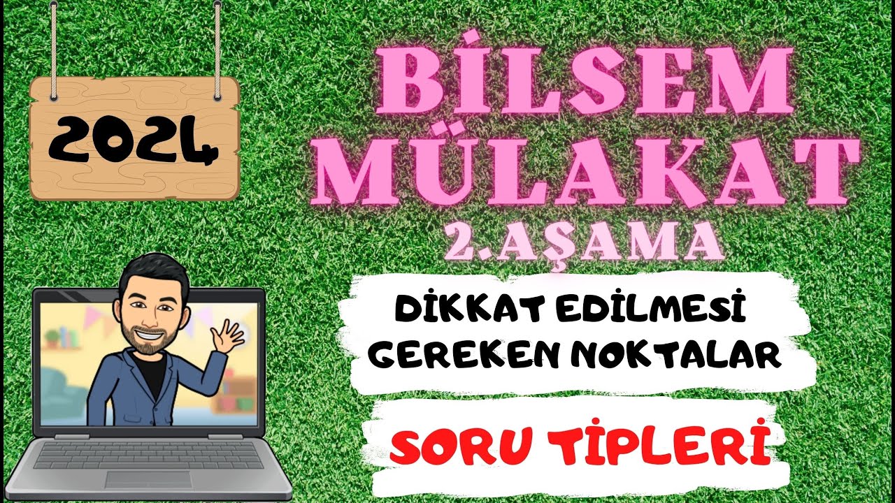 BİLSEM MÜLAKAT 2. AŞAMA ( BİREYSEL DEĞERLENDİRME)
