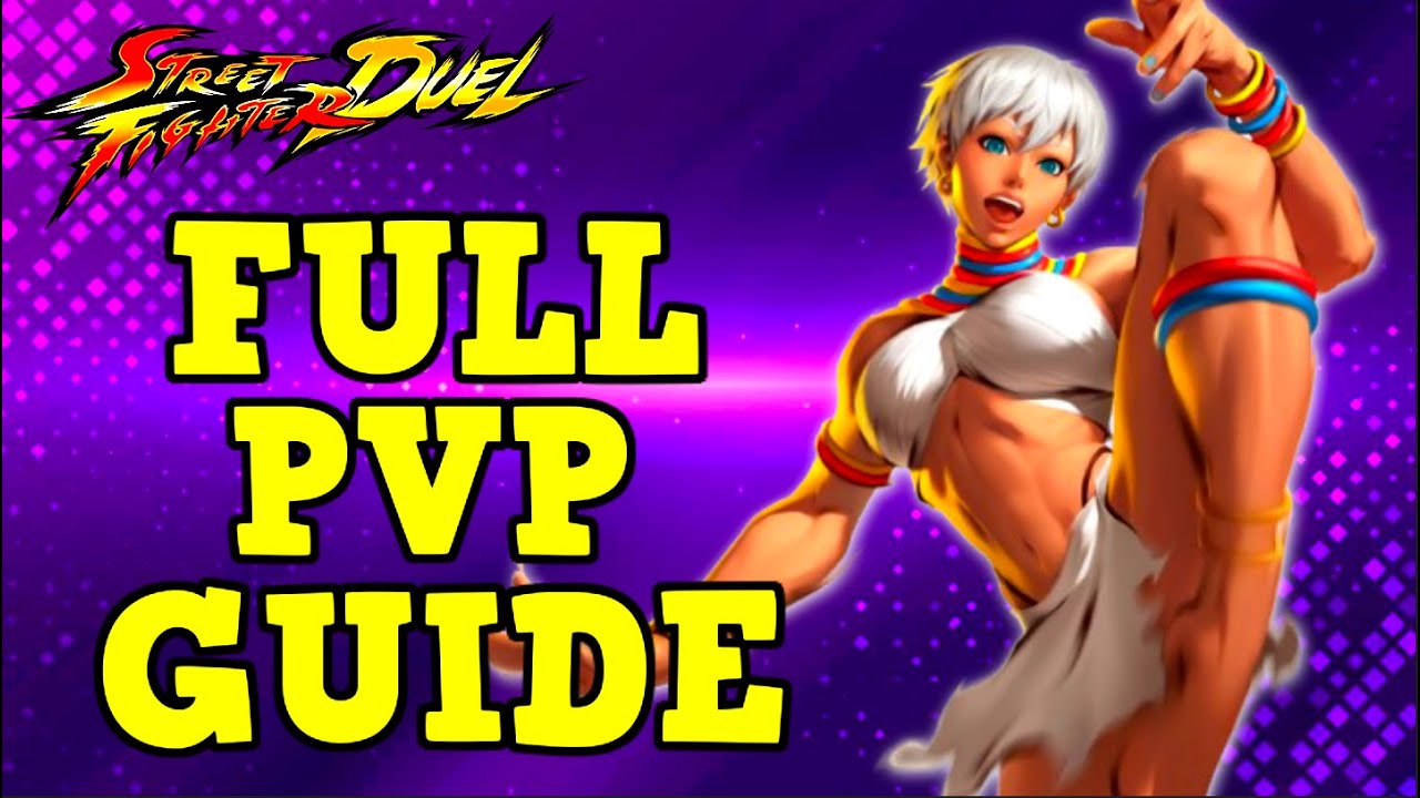 PVP TEAMS, COUNTERS & ANTI COUNTERS - Street Fighter Duel