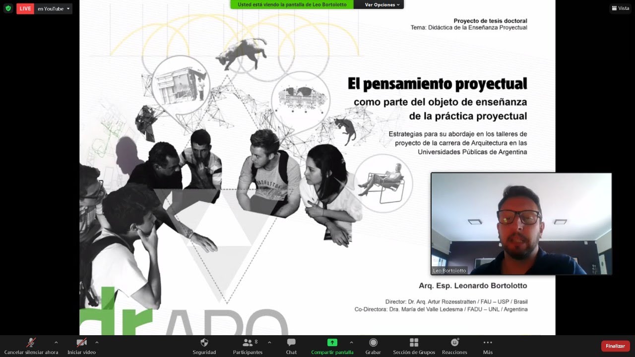 Defensa de Proyecto de Tesis Doctoral: Arq. Leonardo Bortolotto