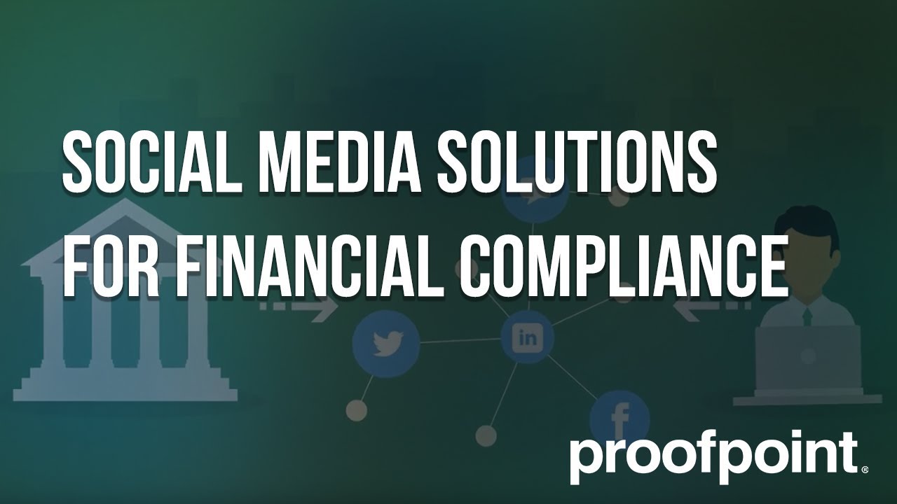 Social Media Compliance Solutions for Financial Institutions
