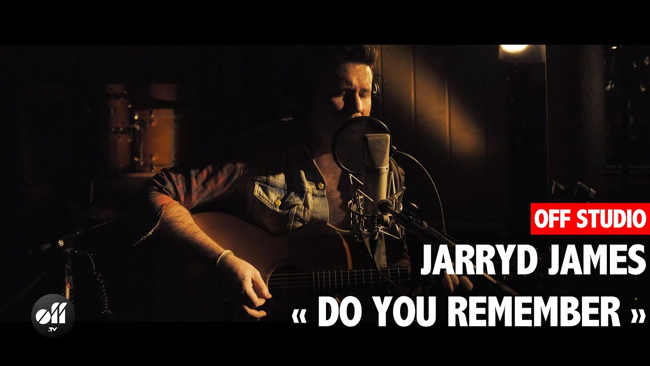 OFF STUDIO - Jarryd James « Do You Remember »