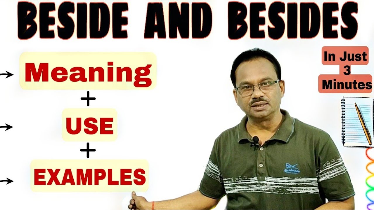 Beside And Besides | Use Of Beside & Besides|With Examples| Improve Your Speaking And Writing Skills