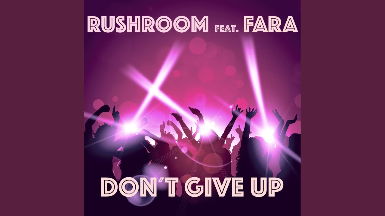 Don't Give Up (Rob Mayth Radio Edit)