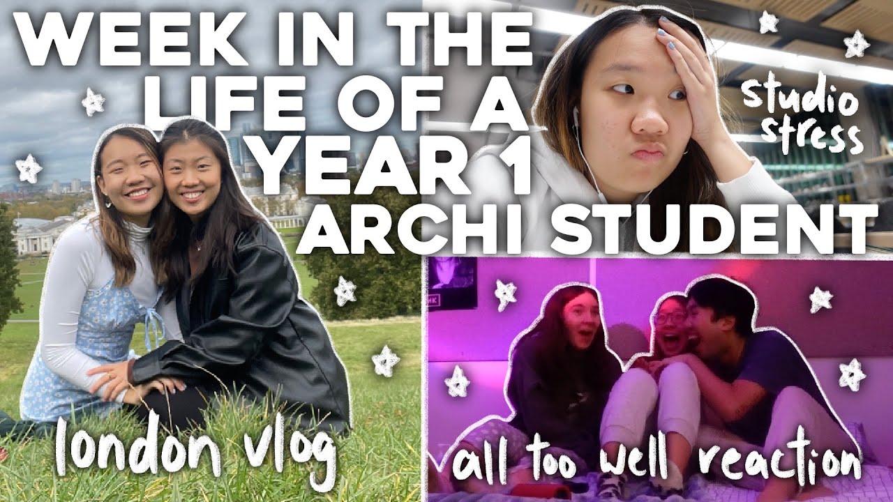 week in the life of a YEAR 1 ARCHI STUDENT ✵ ⋆   * .