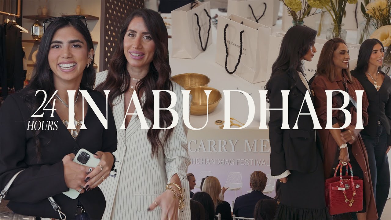 Inside Abu Dhabi’s Luxury Handbag Festival With Tamara, Hebah, Talar & Muzi | SheerLuxe ME