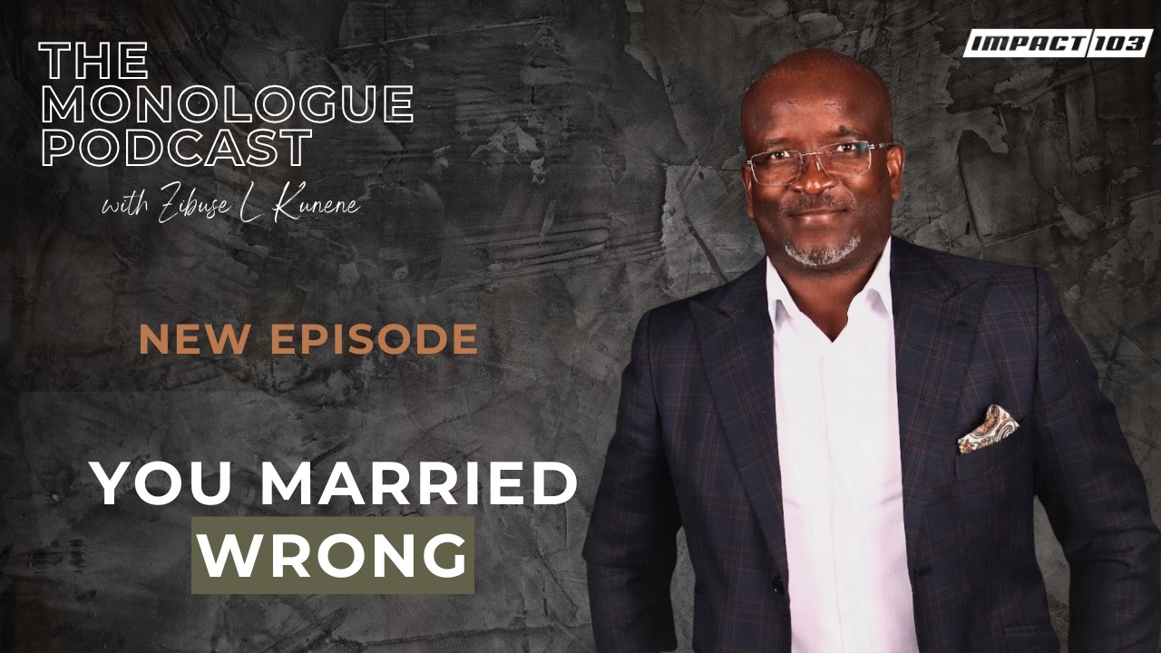 You Married Wrong! - The Monologue with Zibuse