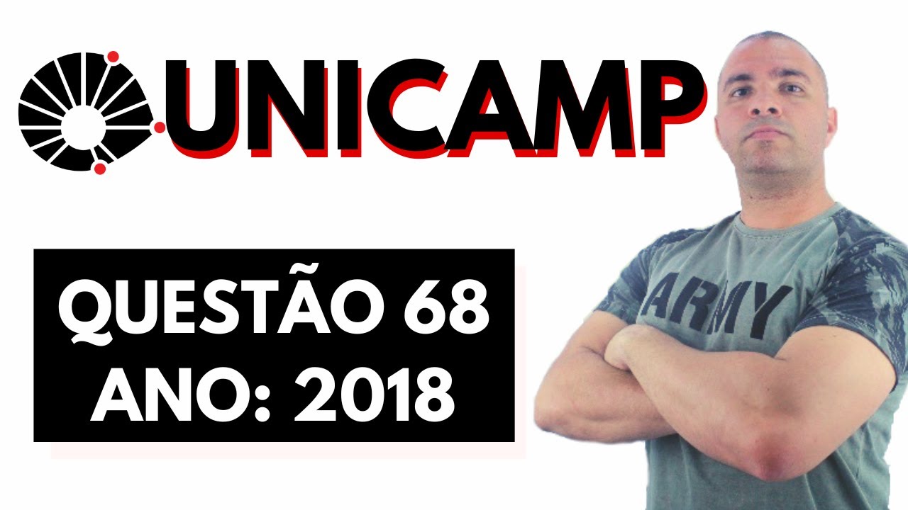 [UNICAMP 2018/Q68] 