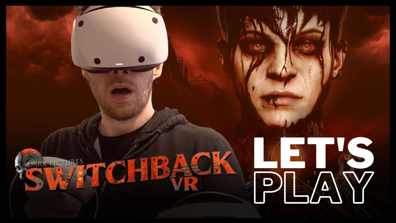 DON'T BLINK! STARE FEAR IN THE FACE! | Let's Play The Dark Pictures: Switchback VR